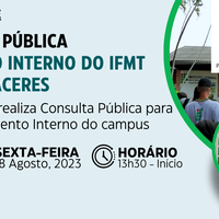 Audiência: Consulta Pública sobre Regimento Interno do IFMT Campus Cáceres - Prof. Olegário Baldo