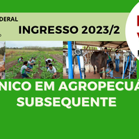 Edital Nº 20/2023 - Vagas Remanescentes Técnico em Agropecuária 2023/2