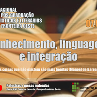 I Seminário Internacional de Integração da Pós-graduação em Estudos Linguísticos e Literários do IFMT - Campus Fronteira Oeste começa hoje