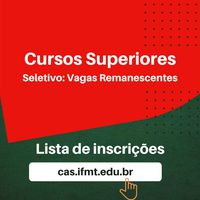 IFMT Cáceres publica lista de inscrições em seletivo para Cursos Superiores – vagas remanescentes